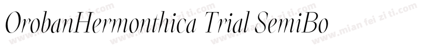 OrobanHermonthica Trial SemiBoldIta字体转换
